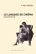 Langage du cinéma narratif (Le) [ancienne édition]